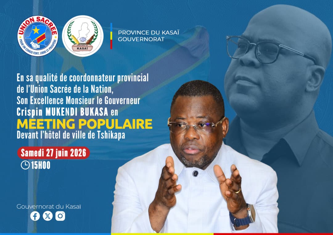 Kasaï : Crispin Mukendi Bukasa en meeting populaire de l’Union sacrée à Tshikapa ce samedi 27 juin