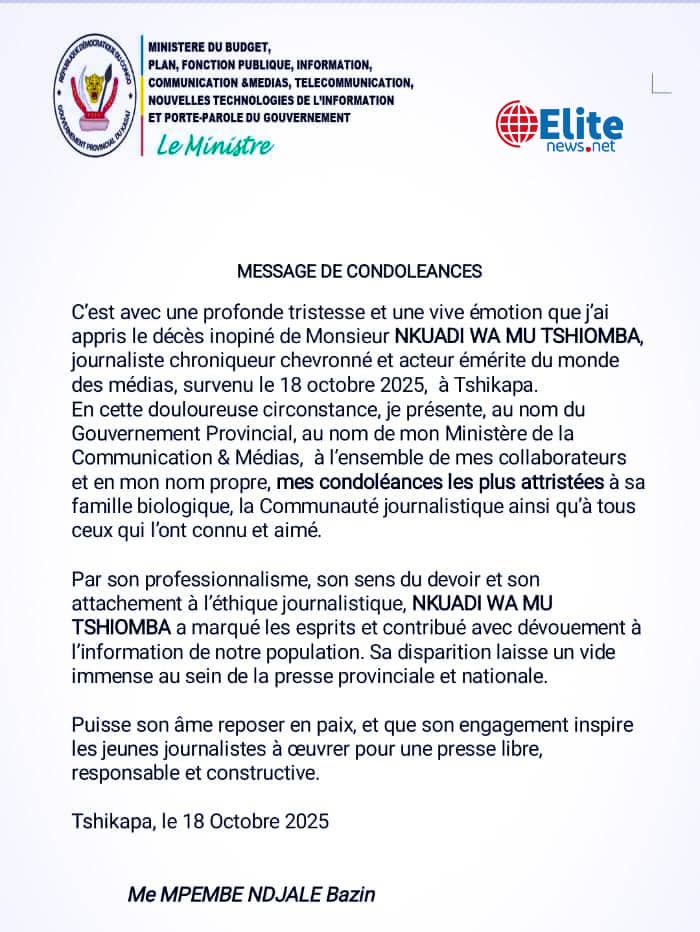 Décès du Journaliste Chroniqueur Nkuadi au Kasaï : Le Ministre des médias Bazin Mpembe adresse un message de condoléances à sa famille biologique et professionnelle