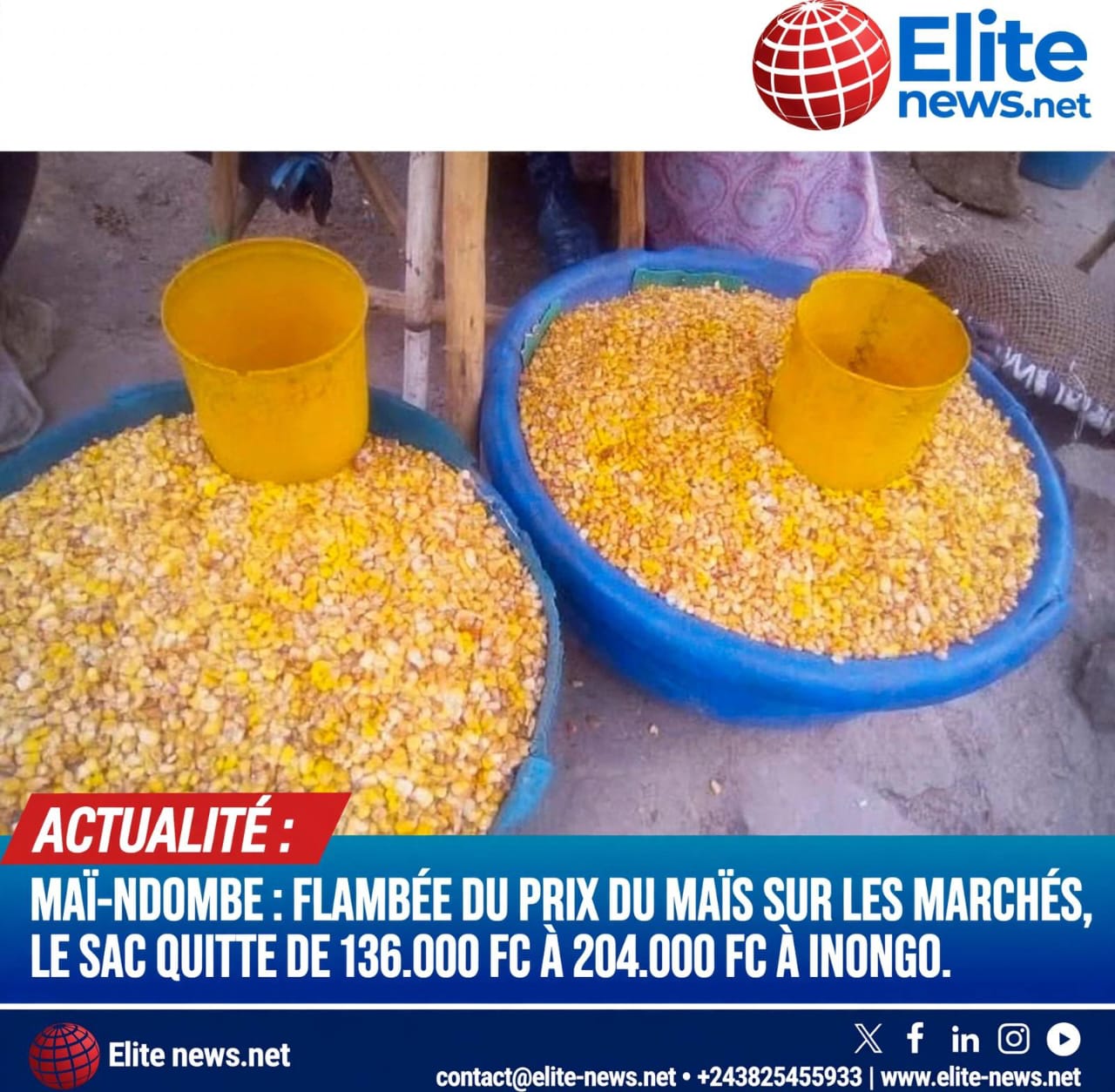 Maï-Ndombe : flambée du prix du maïs sur les marchés, le sac quitte de 13.6000fc à 204.000fc à Inongo